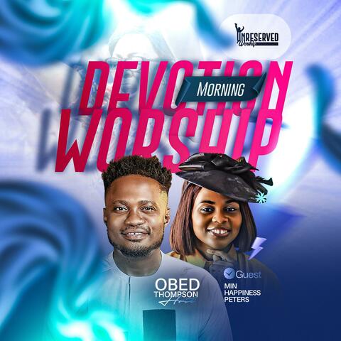 Unreserved Worship 28 (feat. Min. Happiness Peters)