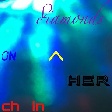 diamonds on her ch/\in