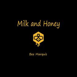 Milk and Honey