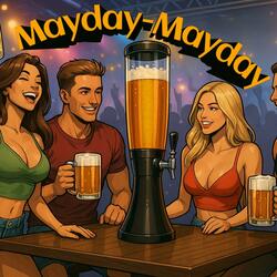 Mayday-Mayday (Ich flank mich weg)