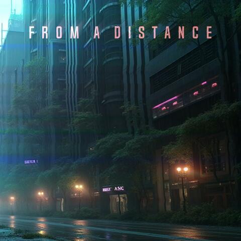 from a distance