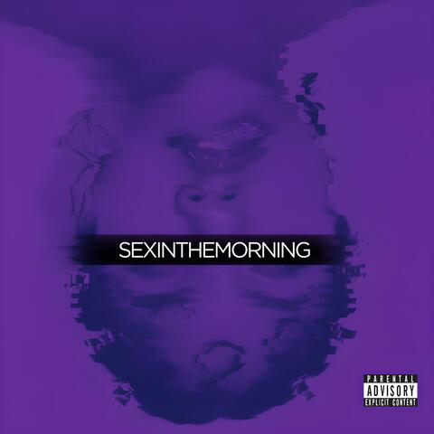 SEXINTHEMORNING