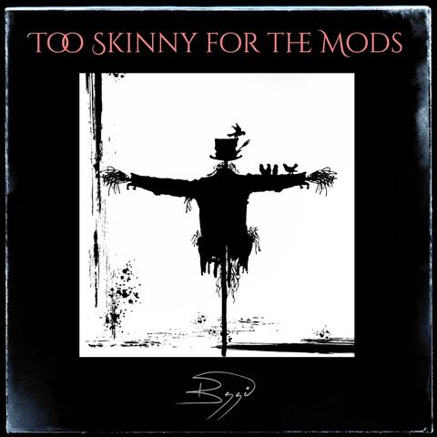 Too Skinny for the Mods