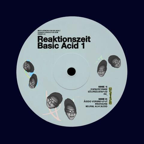 Basic Acid / Basic Acid 1 Reaktionszeit