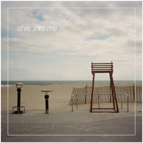 dive into me