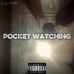 Pocket Watching