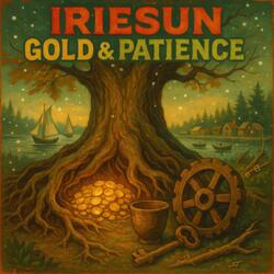 Gold & Patience