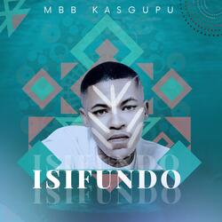Isifundo (feat. InnaBlack, Cthibo & Mapiwane)