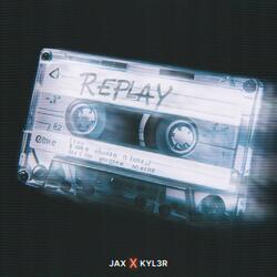 REPLAY (feat. KYŁ3R)