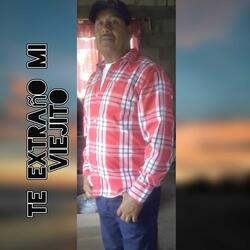 Te Extraño Mi Viejito