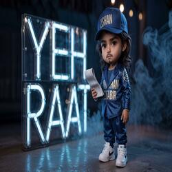 Yeh raat