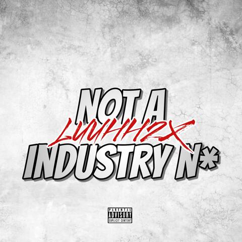 Not A Industry N