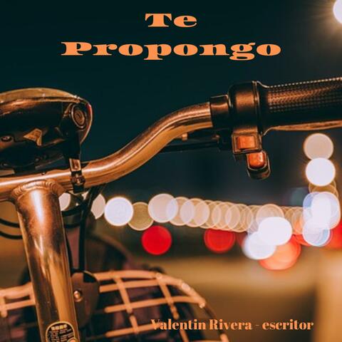 Te Propongo..