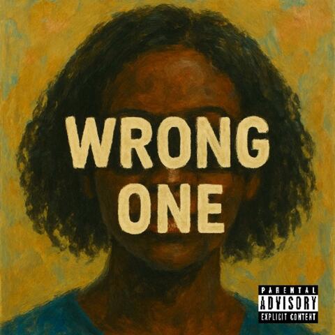 Wrong One (feat. YSV)