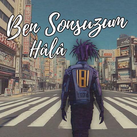 Ben Sonsuzum Hâlâ