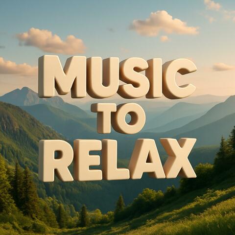 Music To Relax