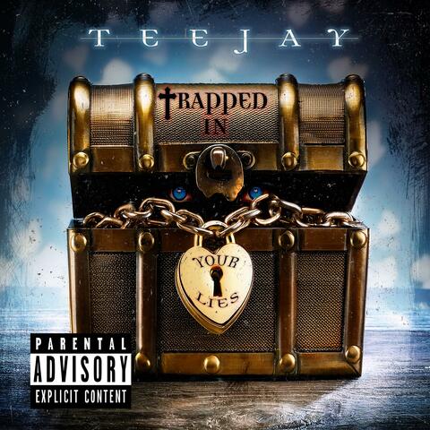 Trapped In your lies