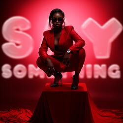 Say Something