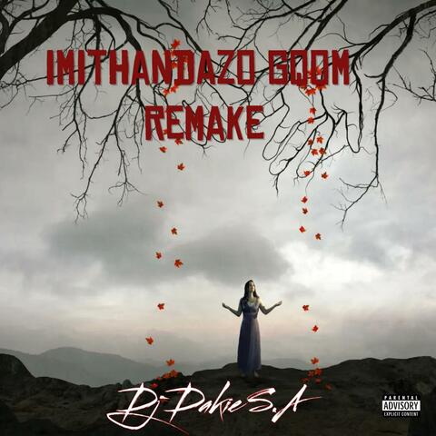 Dj Dakie S.A Imithandazo Gqom Remake