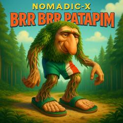 Brr Brr Patapim (Italian Brainrot)