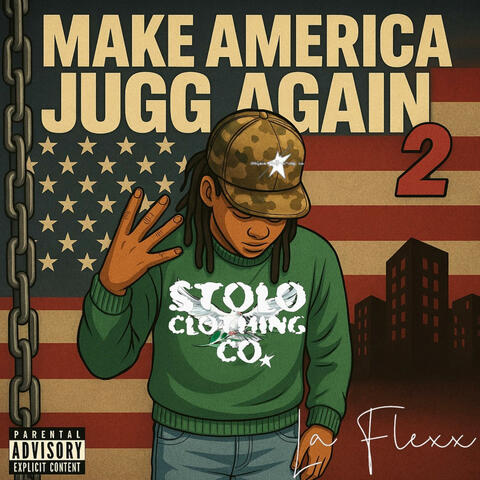 Make America Jugg Again II