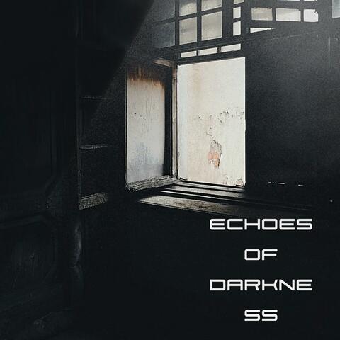 echoes of darkness