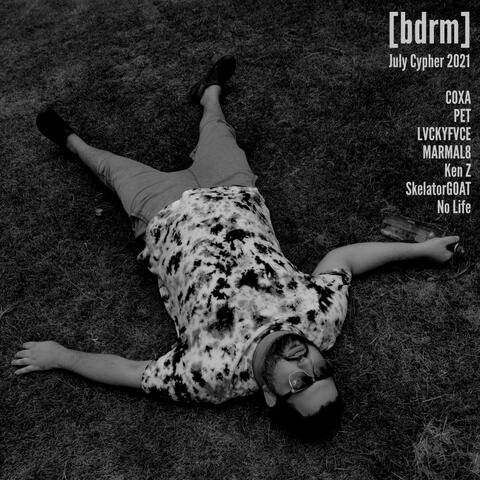 BDRM July Cypher (feat. Coxa, Pet, Lvckyfvce, Dr. Marmal8, KenZ, Skelator GOAT & No Life)