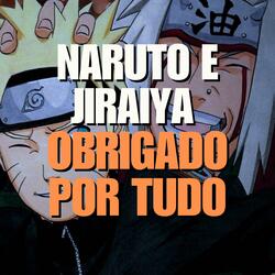 Obrigado Por Tudo (Naruto e Jiraiya)