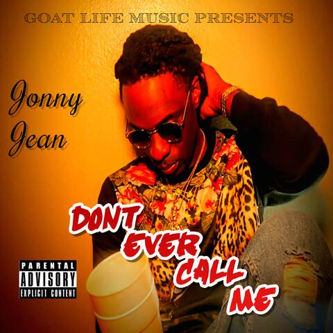 Don't ever call me
