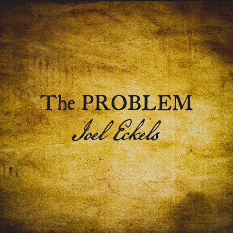 The Problem