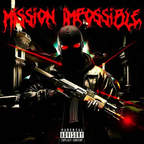 MISSION IMPOSSIBLE