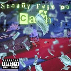 Shawty fait du ca$h (feat. Danco & Beeto)