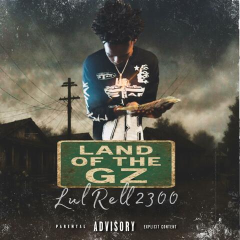 LAND OF THE Gzz