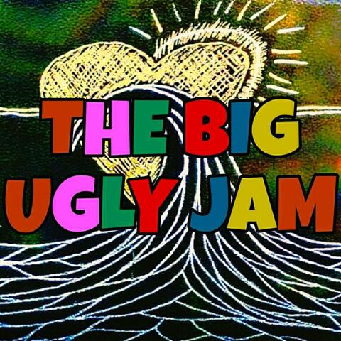 The Big Ugly Jam