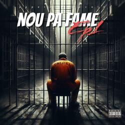 NOU PA FAME