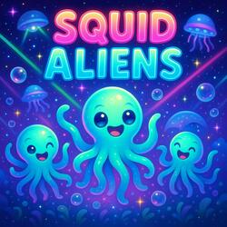 Squid Aliens