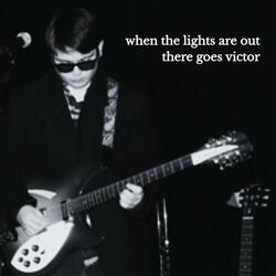 There Goes Victor (Home Demo Version)
