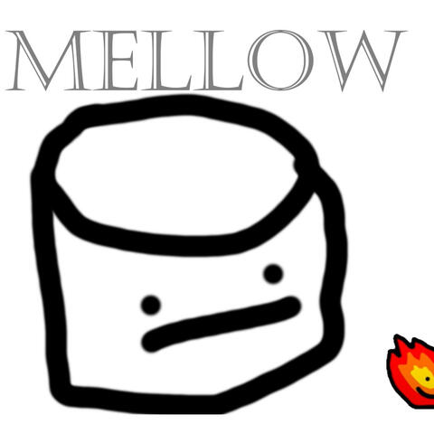 Mellow