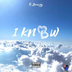 I Know