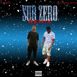 Sub Zero (feat. Shmoneyy Mitch) (Shmoneyy Mitch Remix)