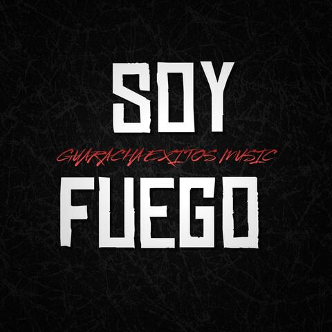 SOY FUEGO