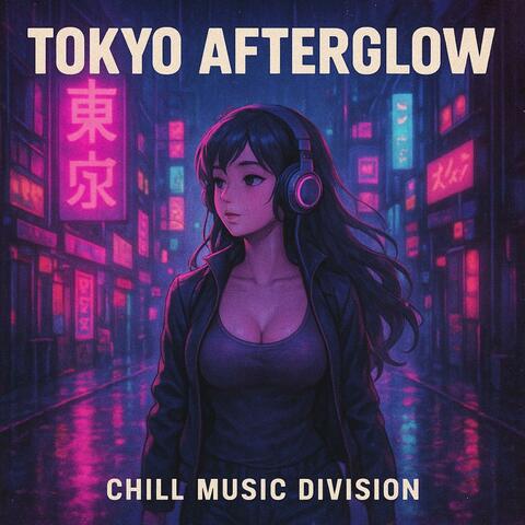 Tokyo Afterglow