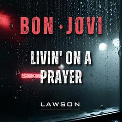 Livin' On A Prayer