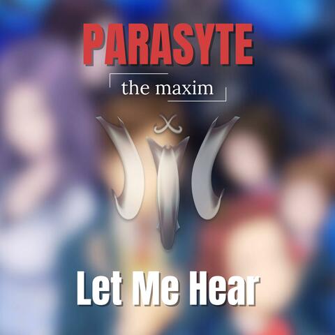 Parasyte | Let Me Hear (feat. Encounters) [TV Size extended]