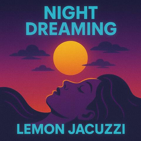 Night Dreaming