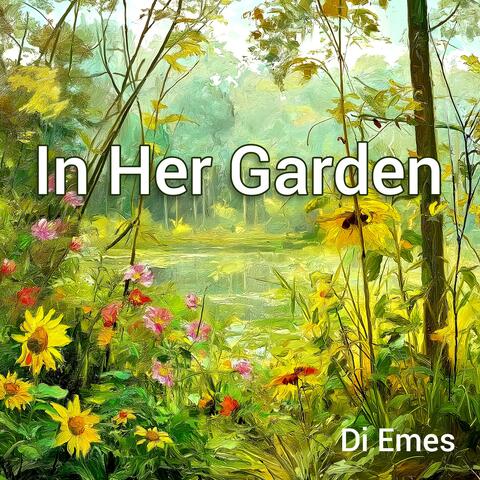 In Her Garden