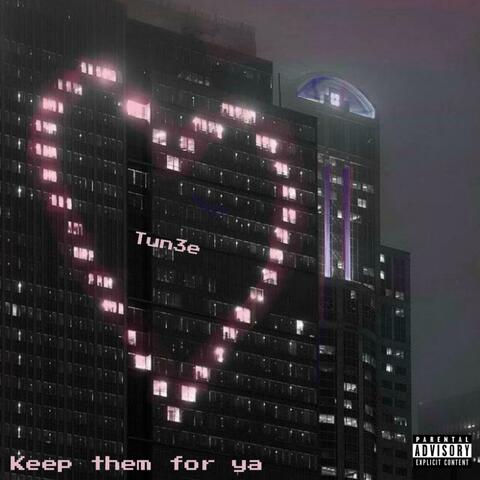 Keep them for Ya (feat. LXNDR)