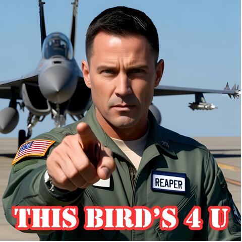 This Bird's 4 U