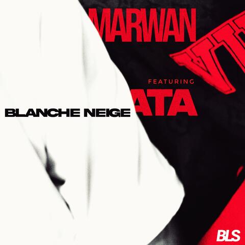 Blanche Neige (feat. ATA)