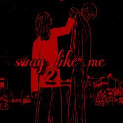 swag like me 2